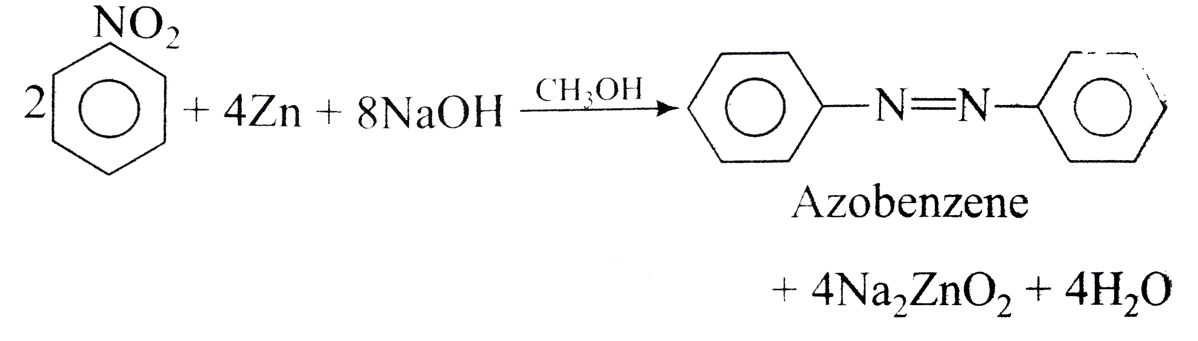 When nitrobenzene is reduced with zinc and methanolic NaOH the product obtained is . Sarthaks