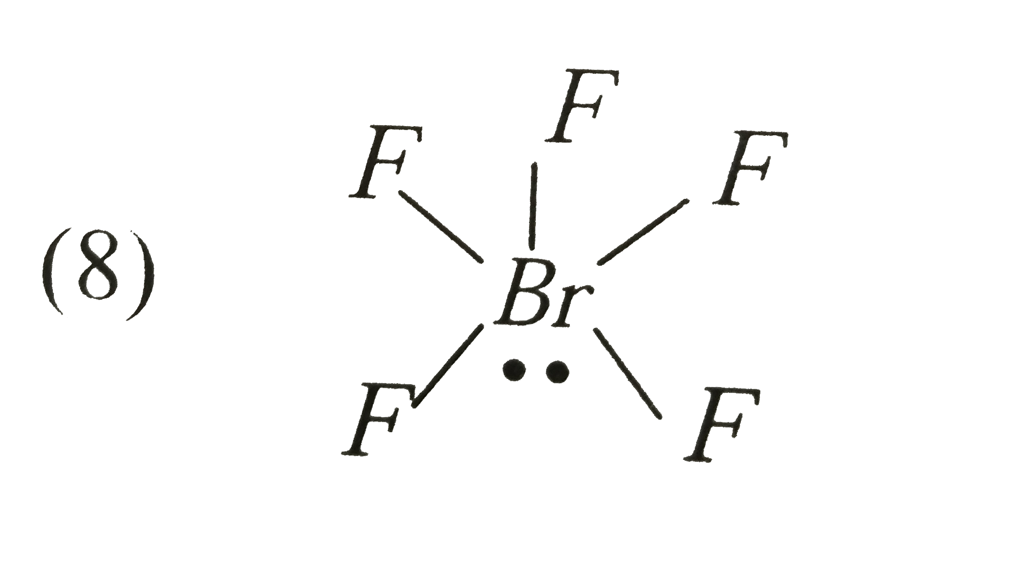 Based On Vsepr Theory The Number Of 90 Degree Based on VSEPR theory, the number of `90^(@)F-Br-F` angles in `BrF_(5