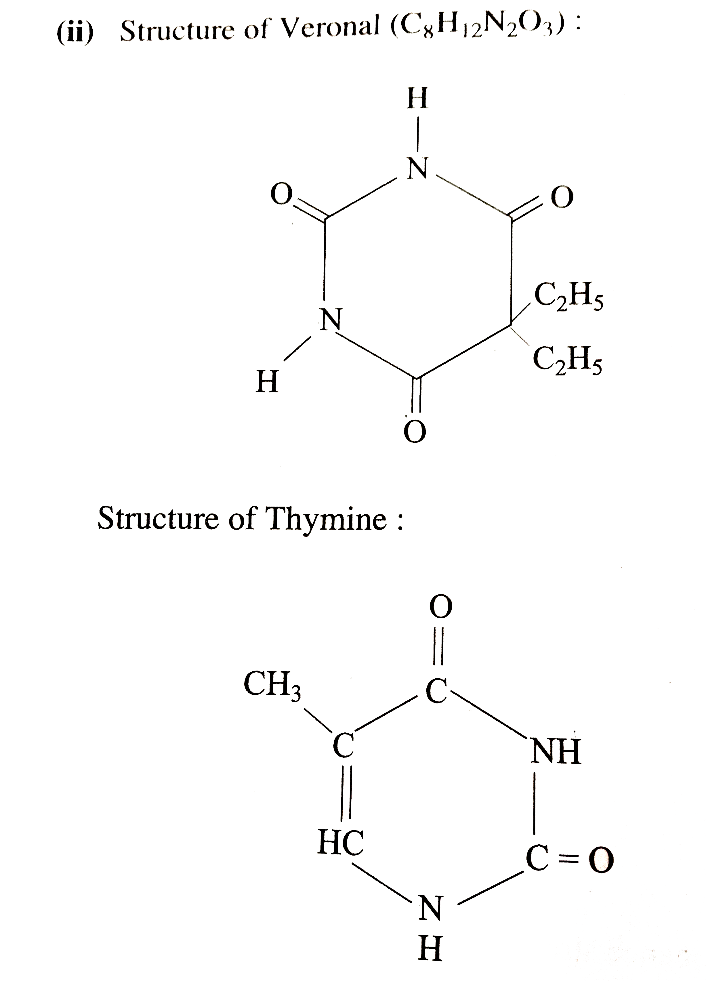 Draw the structures of Veronal and Thymine. Sarthaks eConnect