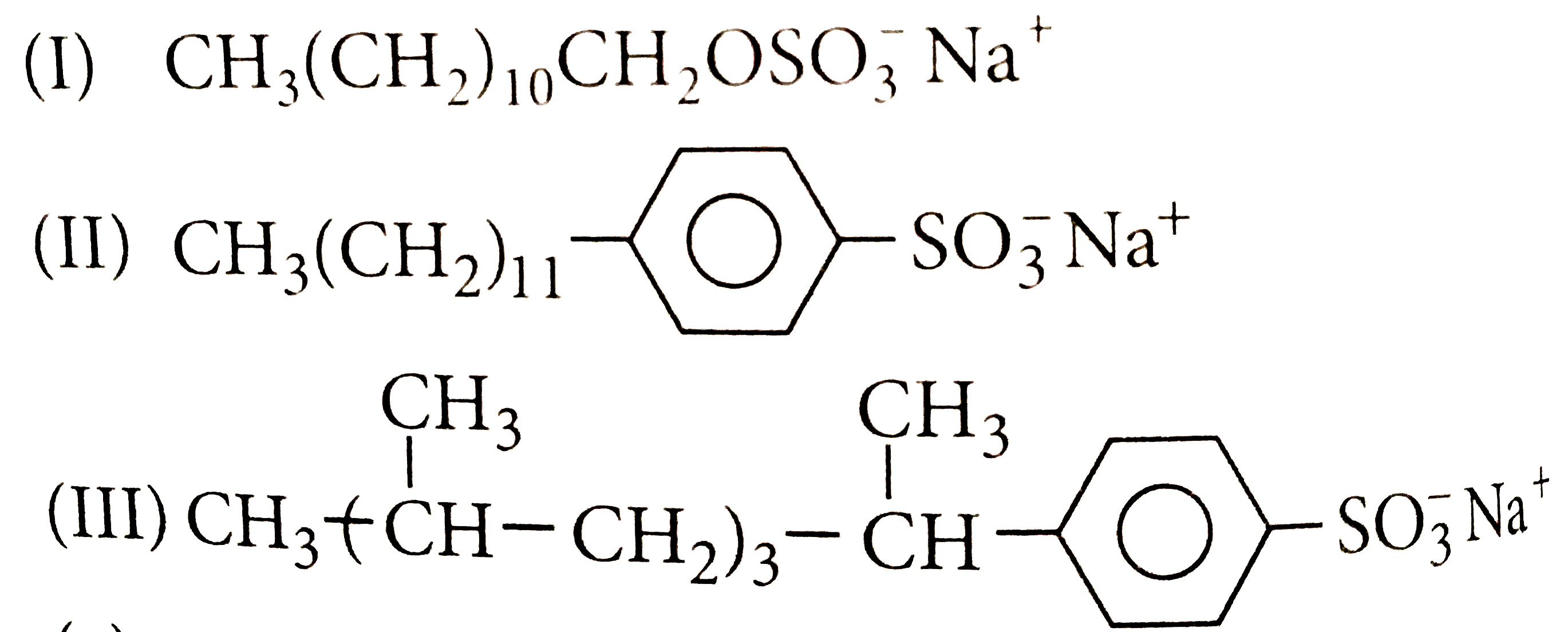 Examples of three detergents are given below. Mark the correct statement following the examples